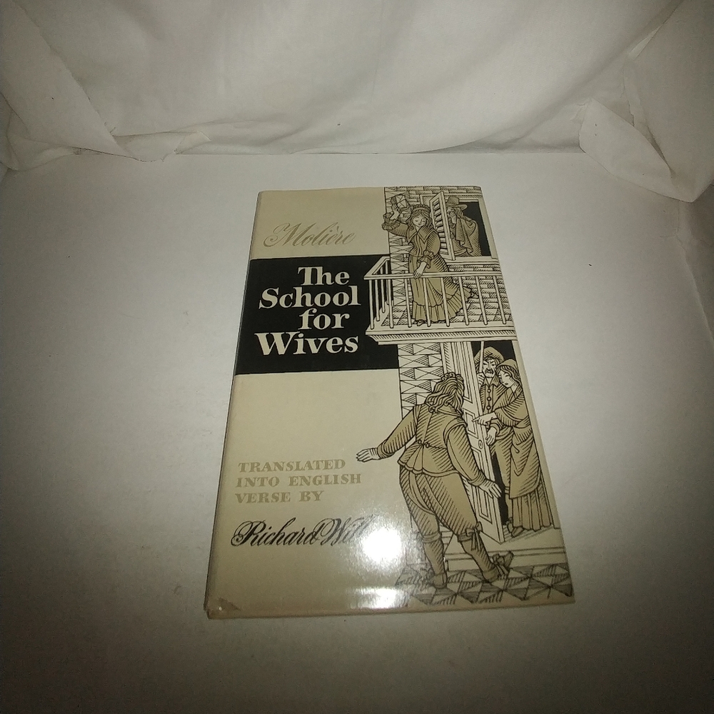 Moliere The School for Wives Translated into Engli
